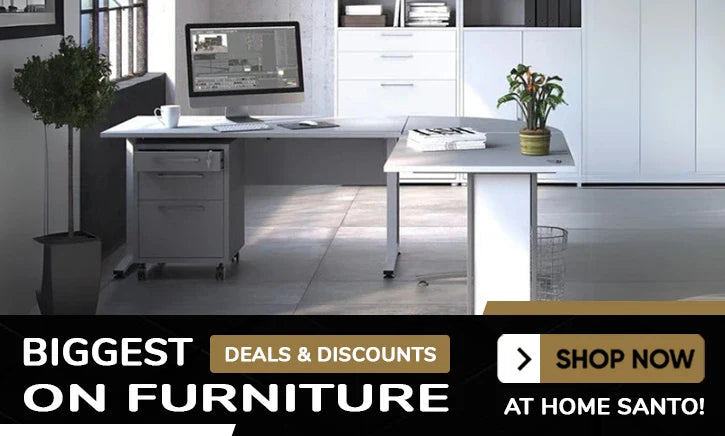 Biggest Deals & Discounts on Furniture: Shop Now at Home Santo!